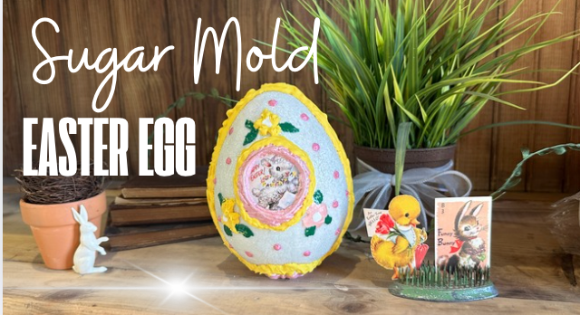 DIY sugar mold Easter diorama with vintage-inspired decor using IOD moulds.
